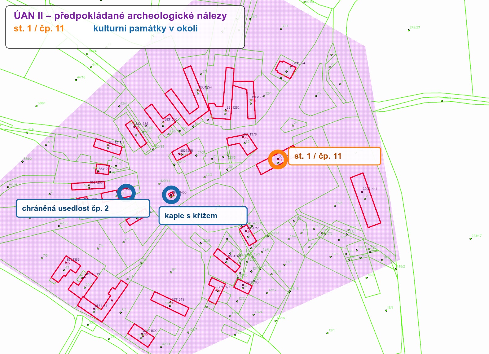Mapa současné památkové a archeologické evidence: polygon ÚAN II, statek st. 1 a chráněná kaple s usedlostí čp. 2
